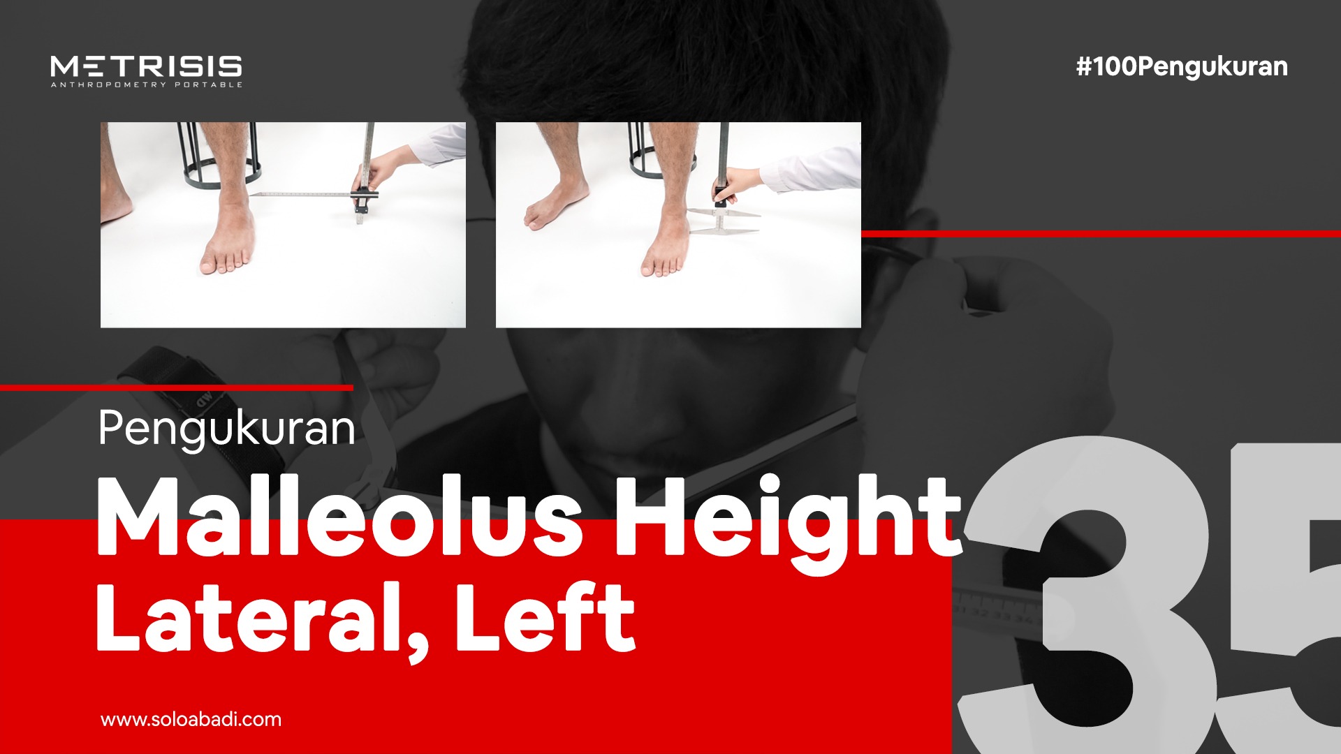 Malleolus Height Anthropometry Measurement