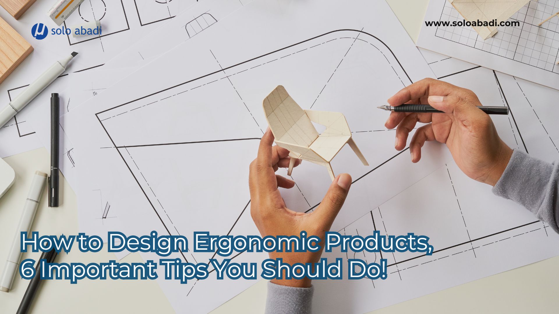 How to Design Ergonomics Product