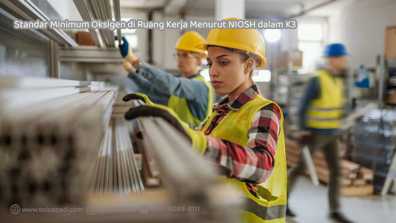 Standar Minimum Oksigen Menurut NIOSH