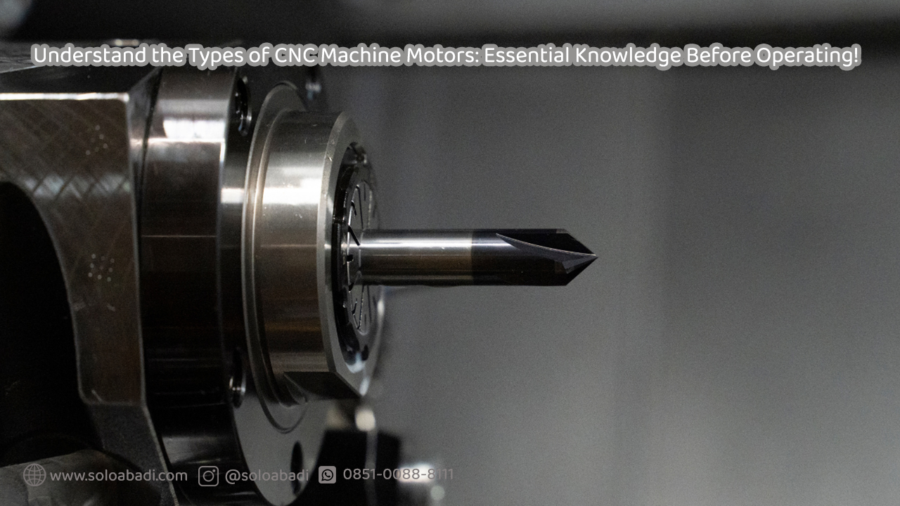 Understand-the-Types-of-CNC-Machine-Motors-Essential-Knowledge-Before-Operating