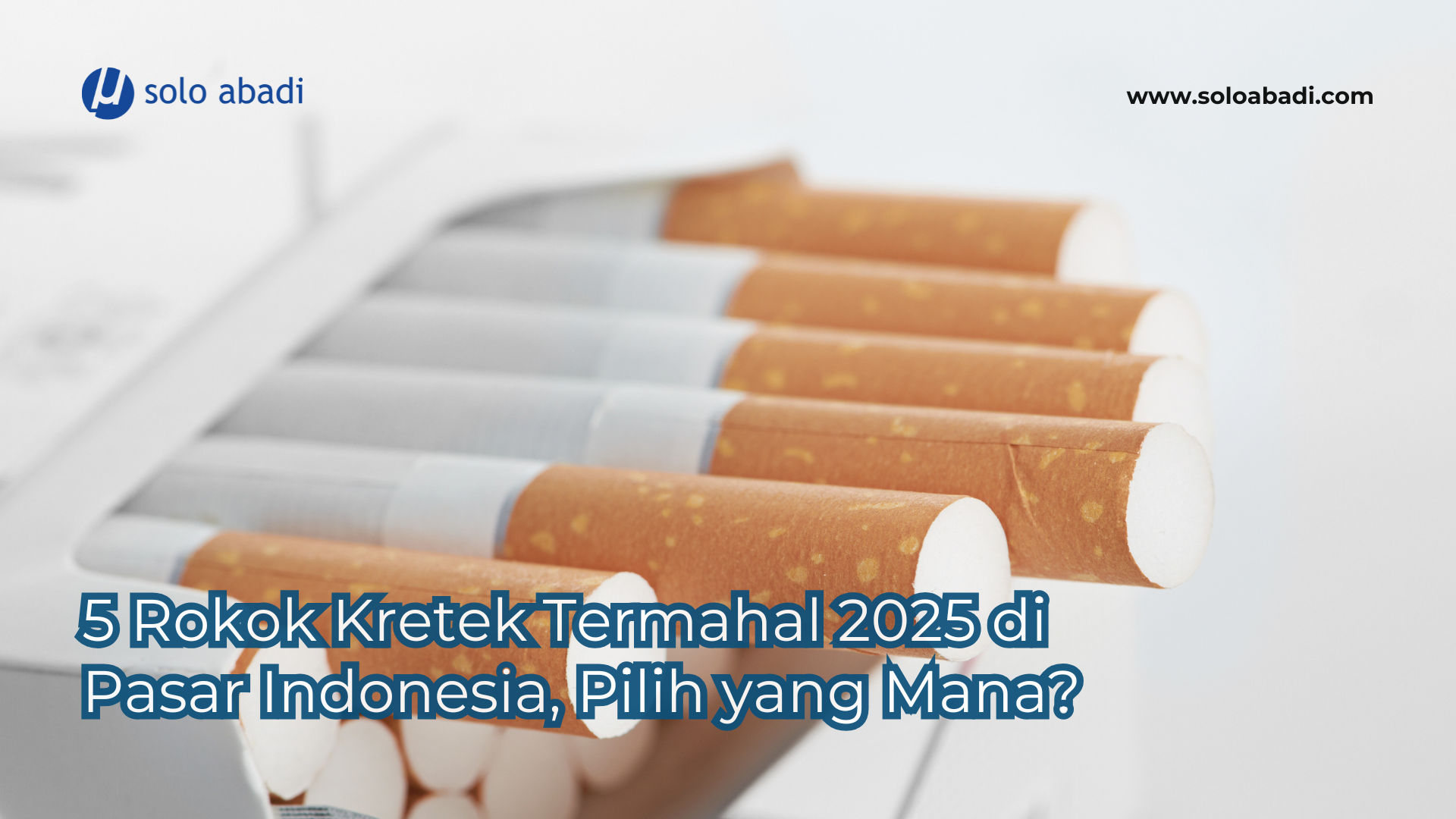 Rokok Termahal di Indonesia