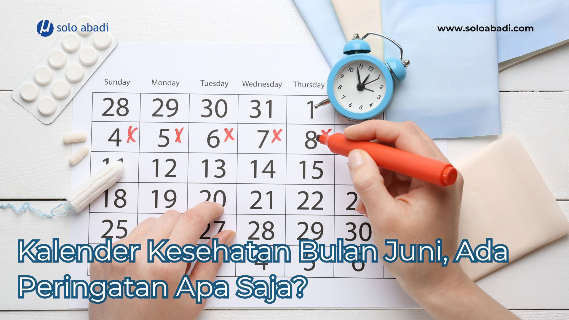 Kalender Kesehatan Bulan Juni, Ada Peringatan Apa Saja
