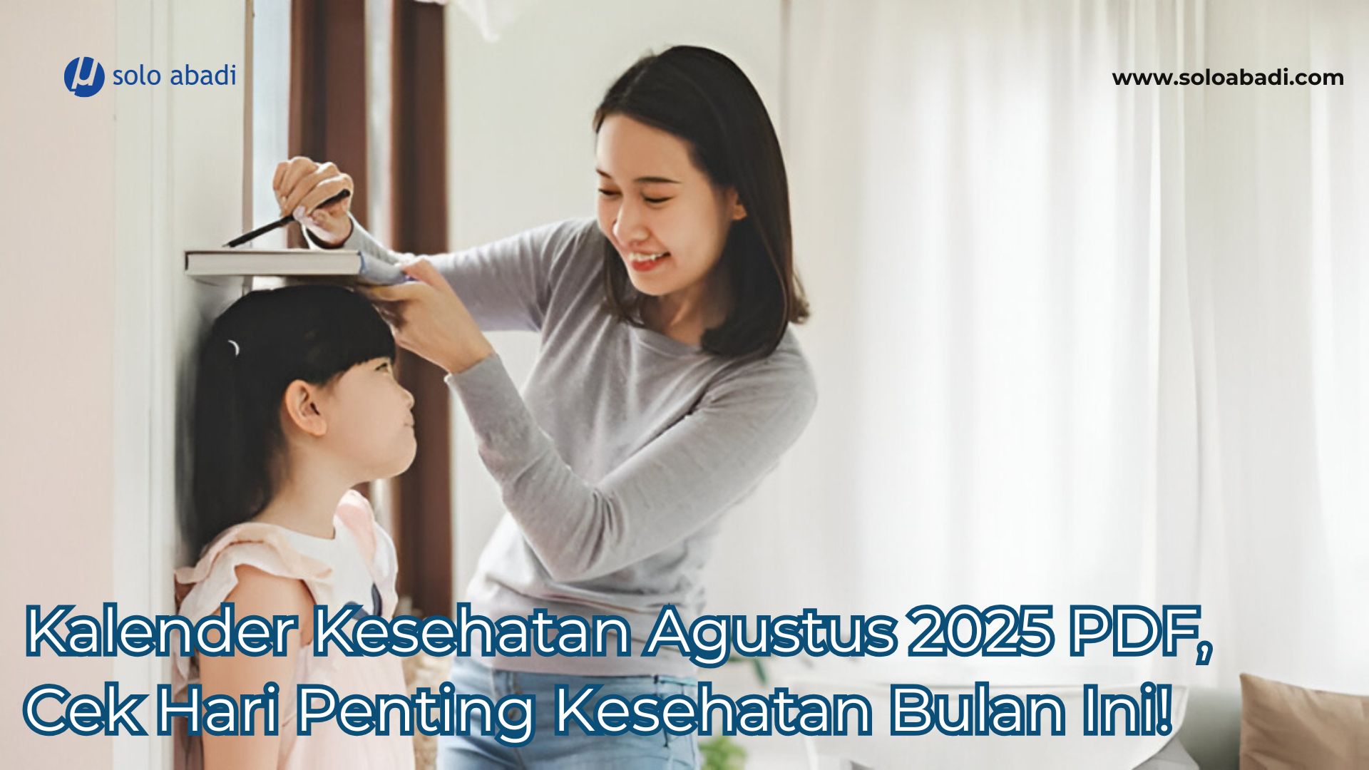 Kalender Kesehatan Agustus 2025 PDF, Cek Hari Penting Kesehatan Bulan Ini!