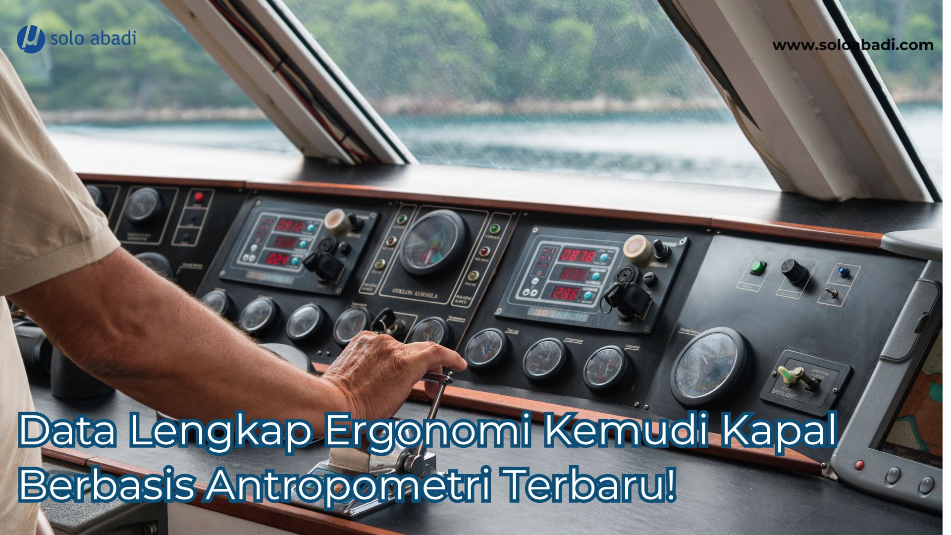 Data Lengkap Ergonomi Kamudi Kapal Berbasis Antropometri Terbaru