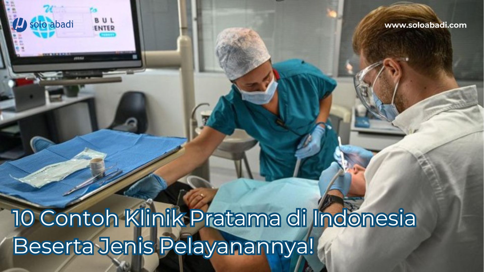 10 Contoh Klinik Pratama di Indonesia Beserta Jenis Pelayanannya!