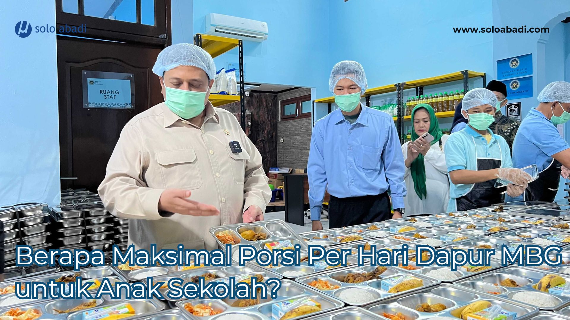Berapa Maksimal Porsi Per Hari Dapur MBG untuk Anak Sekolah