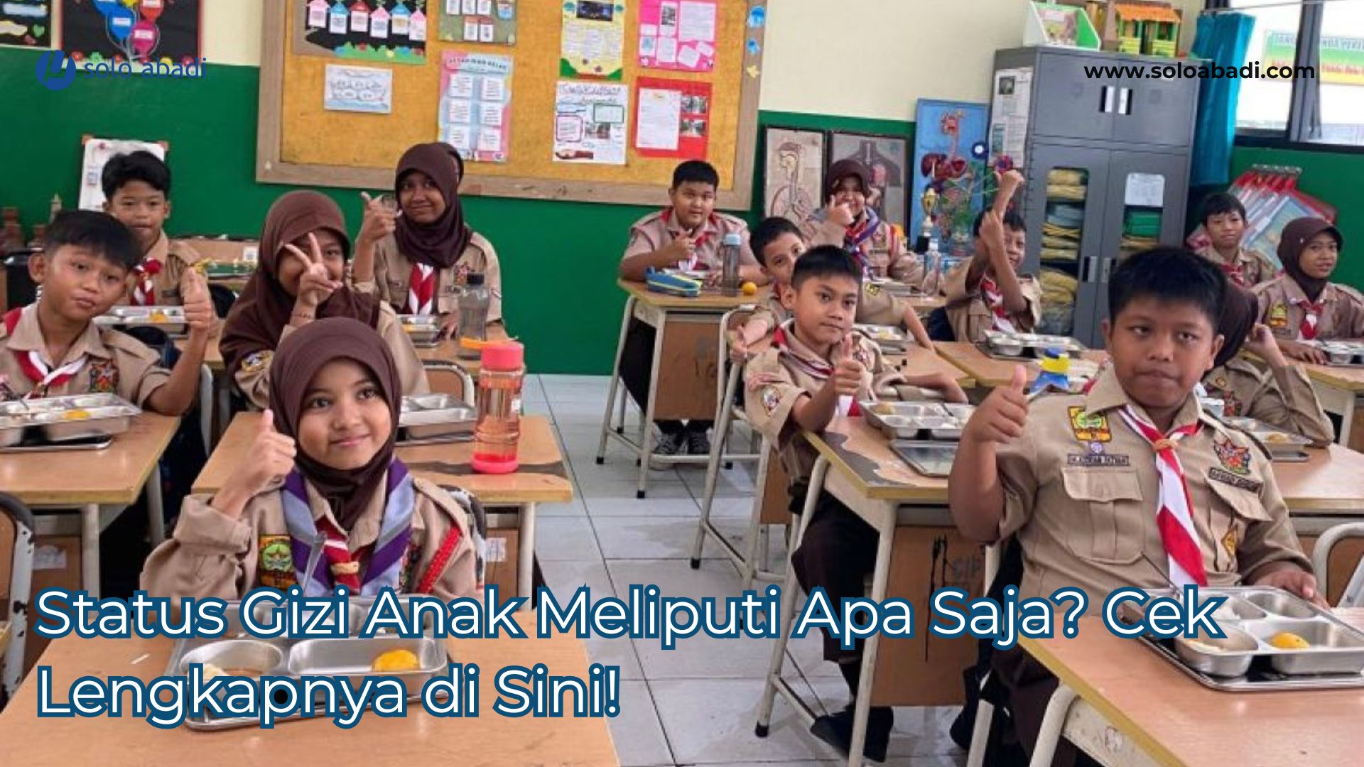 Status Gizi Anak Meliputi Apa Saja Cek Lengkapnya di Sini!