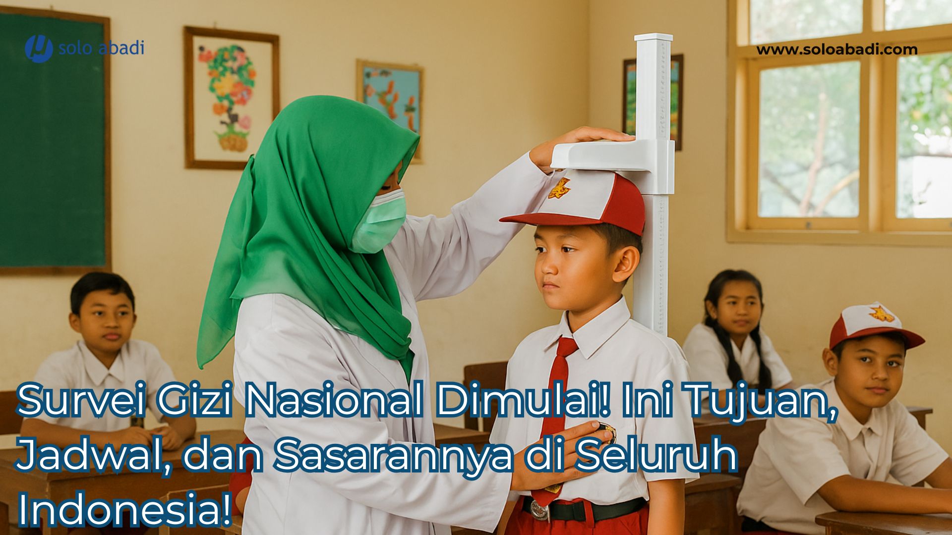 Survei Gizi Nasional Dimulai! Ini Tujuan, Jadwal, dan Sasarannya di Seluruh Indonesia