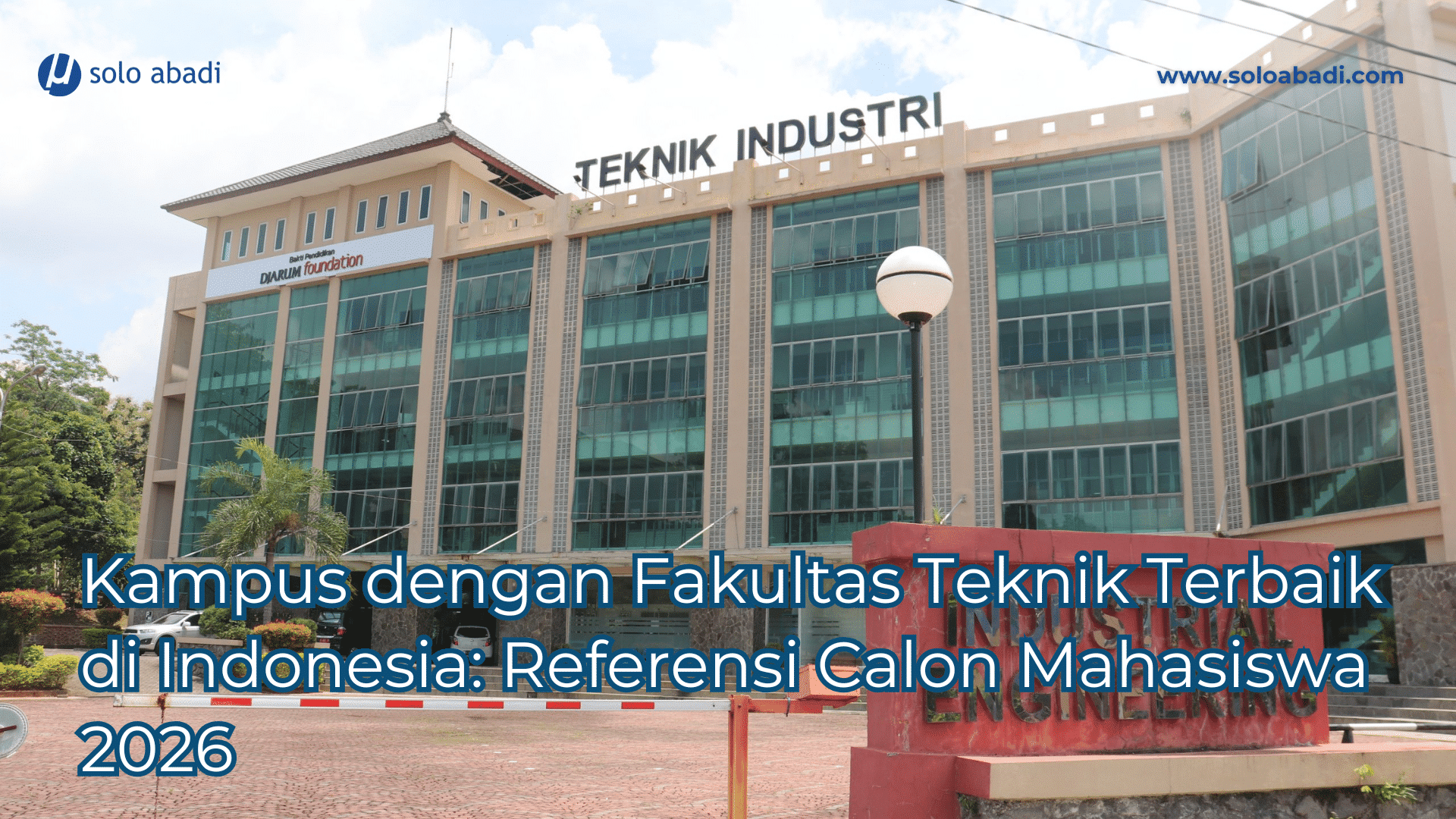 Fakultas Teknik terbaik di Indonesia