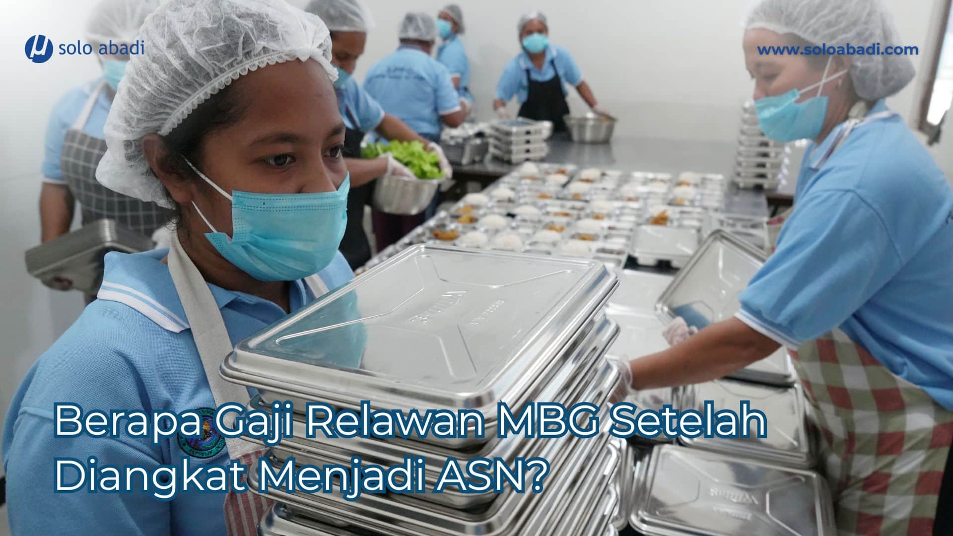 Gaji Relawan MBG