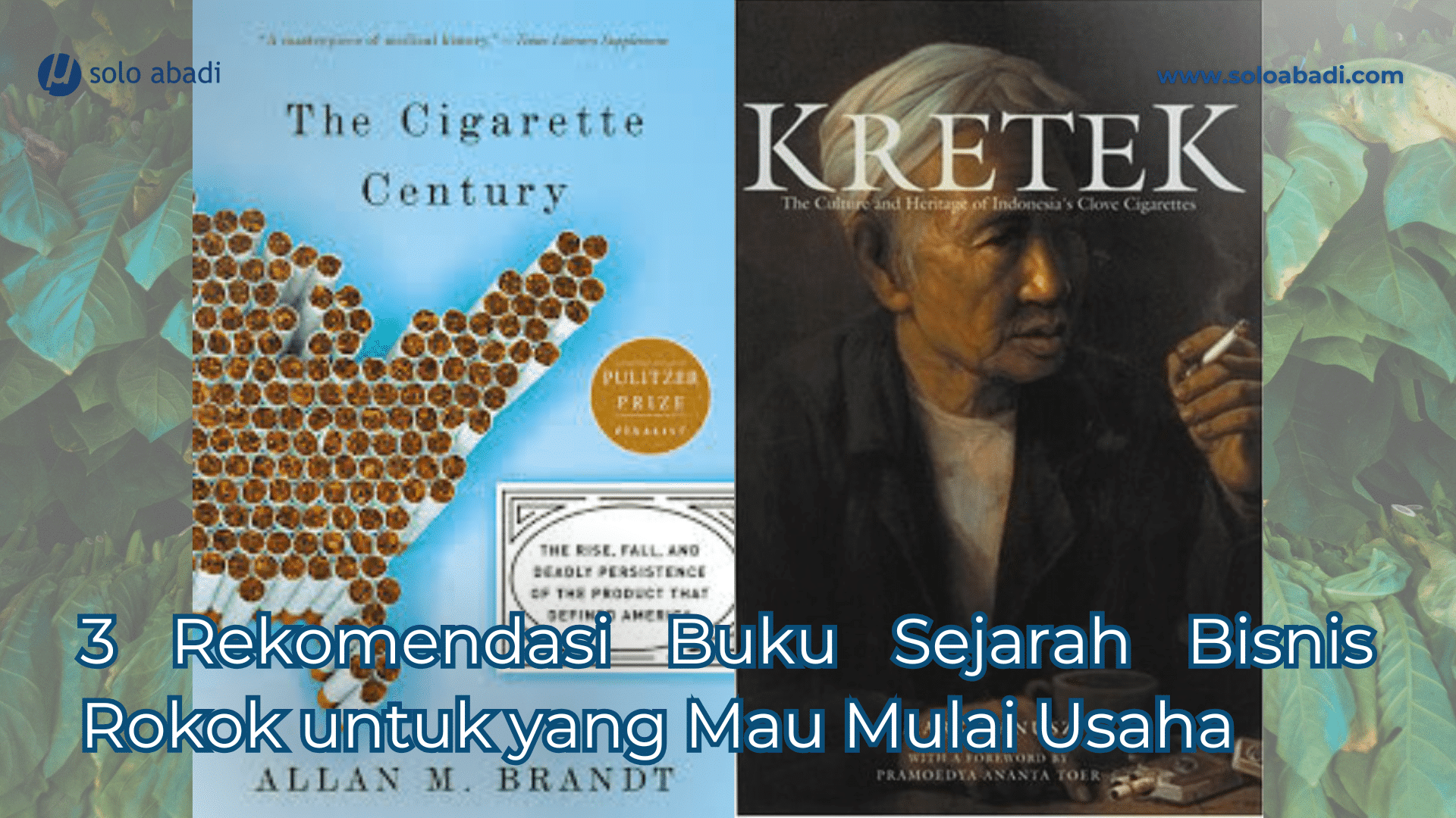 Rekomendasi Buku Sejarah Bisnis Rokok