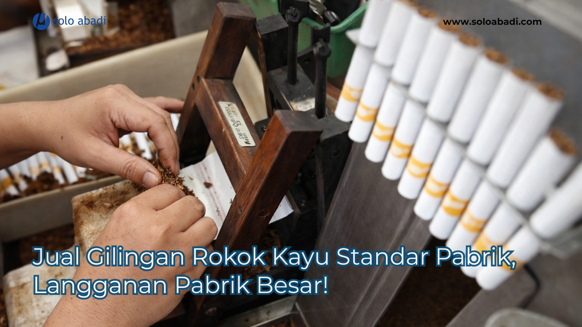Gilingan Rokok Kayu Standar Pabrik
