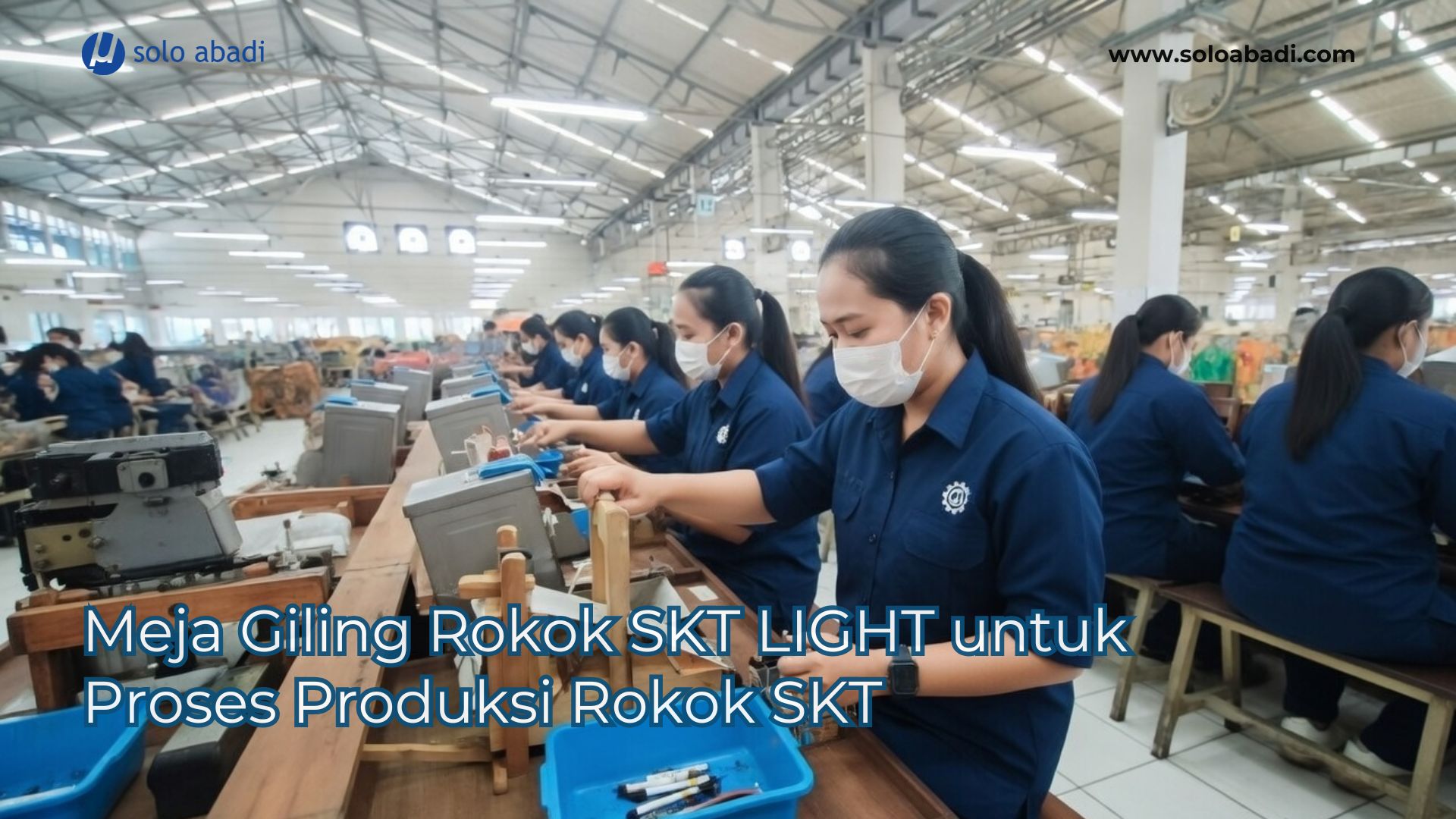 meja giling untuk rokok skt