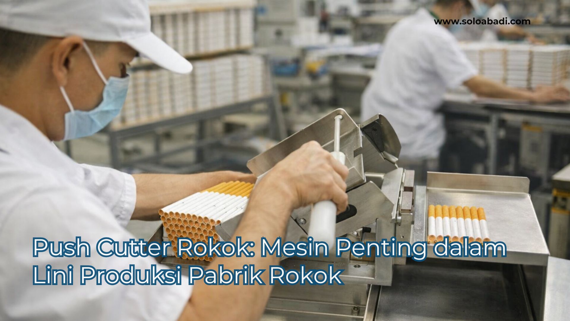 nama push cutter rokok